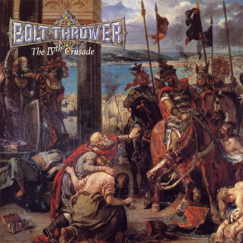 BOLT THROWER the IVth crusade.jpg